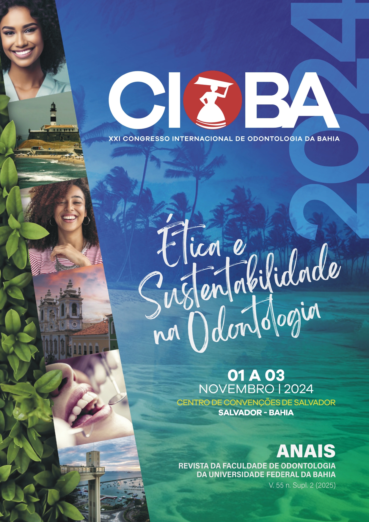 					Visualizar Anais – CIOBA 2024 - XXI CONGRESSO INTERNACIONAL DE ODONTOLOGIA DA BAHIA.
				